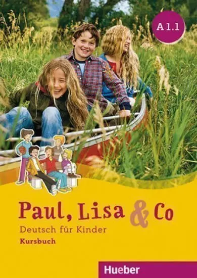 Paul, Lisa & Co A1.1  - Kursbuch - Monika Bovermann, Manuela Georgiakaki, Renate Zschärlich