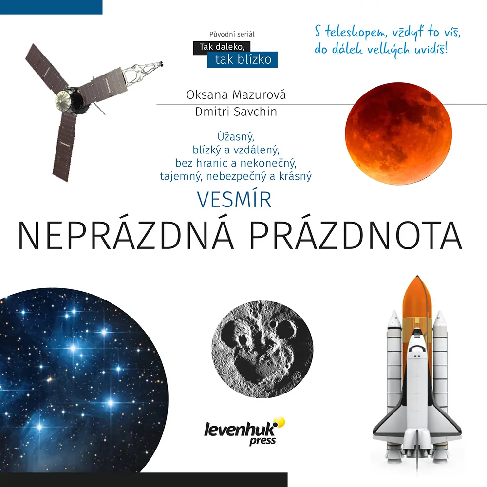 Vesmír - Neprázdná prázdnota - vzdělávací publikace - Dmitri Savchin