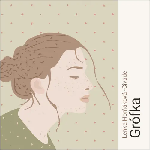 CD Grófka (audiokniha) - Lenka Horňáková - Civade