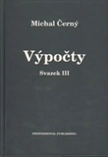 Výpočty, svazek III - Michal Černý