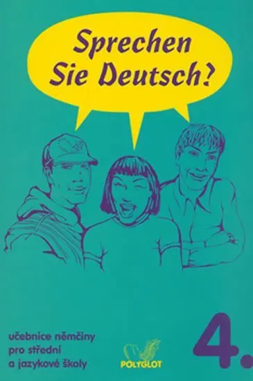 Sprechen Sie Deutsch - 4 kniha pro studenty