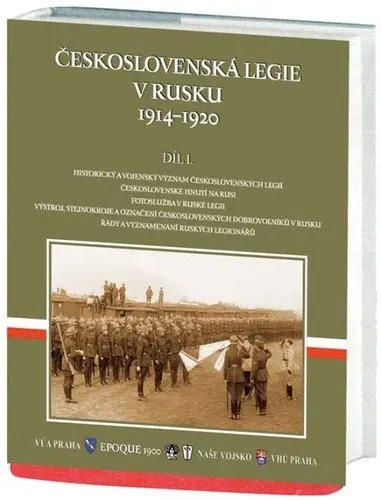 Československá legie v Rusku I. (1914–1920) -  kolektiv autorů