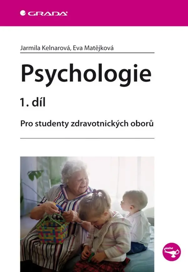 Psychologie 1. díl - Jarmila Kelnarová