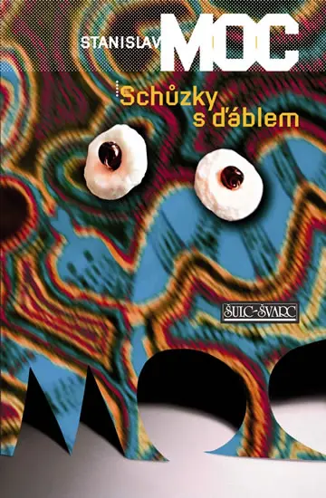 Schůzky s ďáblem - Stanislav Moc