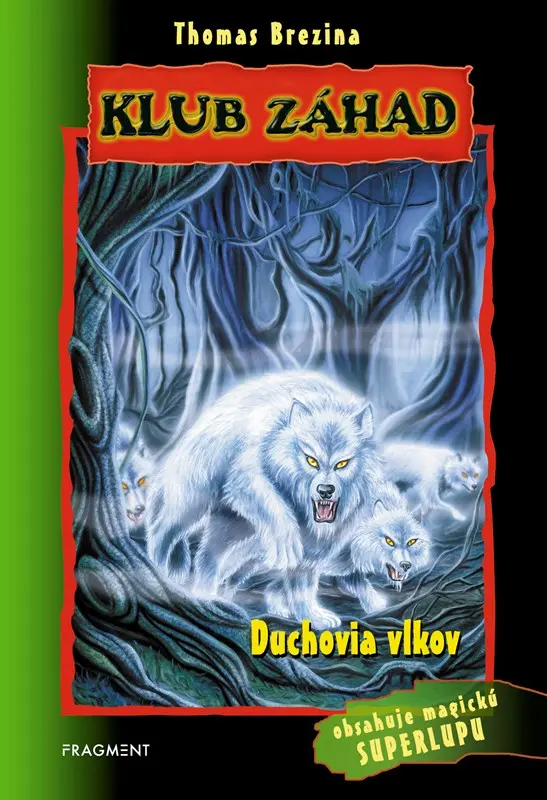 Klub záhad - Duchovia vlkov - Thomas Conrad Brezina