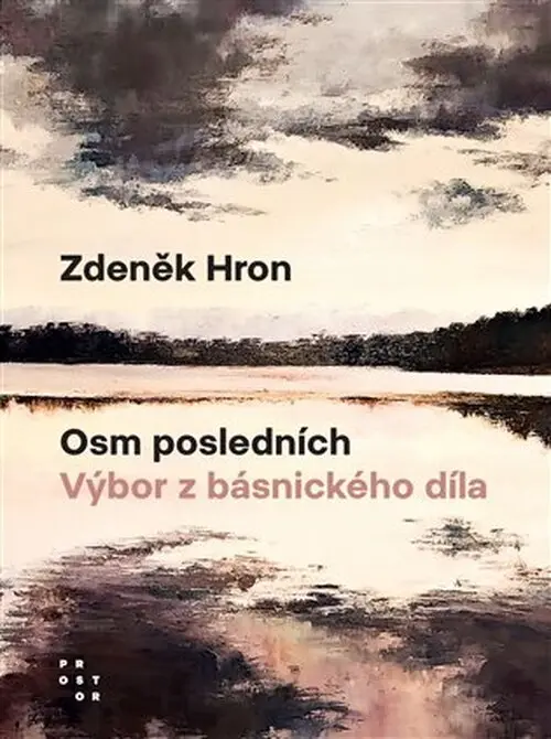 Osm posledních - Výbor z básnického díla