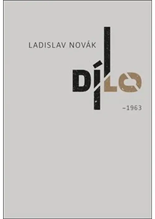 Dílo I - Ladislav Novák