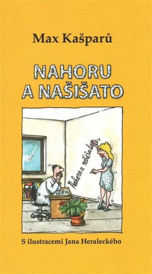 Nahoru a našišato - Max Kašparů