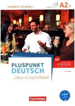 Pluspunkt Deutsch - Leben in Deutschland - Allgemeine Ausgabe - A2: Teilband 1. Tl.1. Kursbuch -  Jin, Friederike