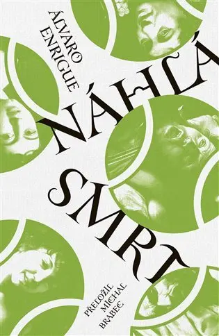 Náhlá smrt - Álvaro Enrigue