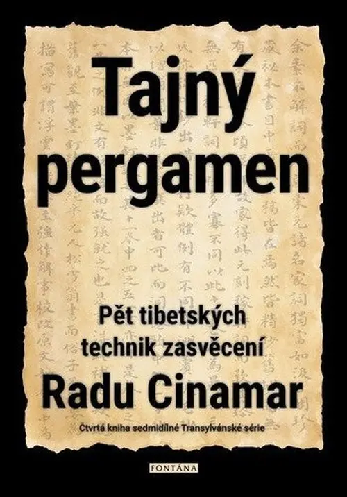 Tajný pergamen - Pět tibetských technik