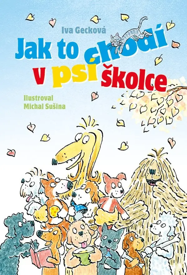 Jak to chodí v psí školce - Iva Gecková