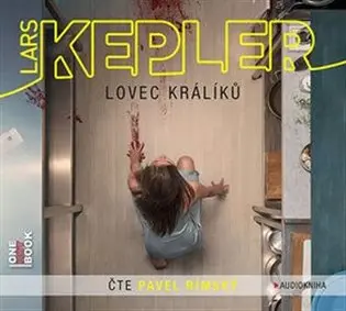 Lovec králíků - 2CDmp3 (Čte Pavel Rímský) (audiokniha) - Lars Kepler