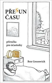Přesun času - Příručka pro účastníky - Ben Greenwich
