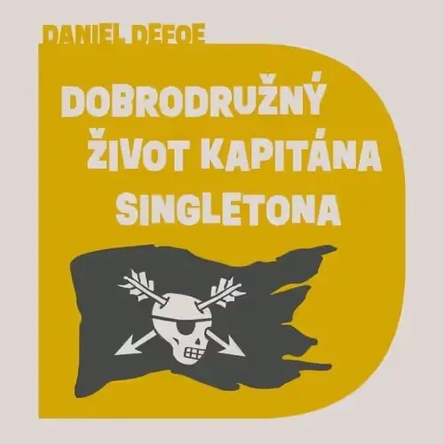 Dobrodružný život kapitána Singletona (audiokniha - čte Petr Kubes) - Daniel Defoe