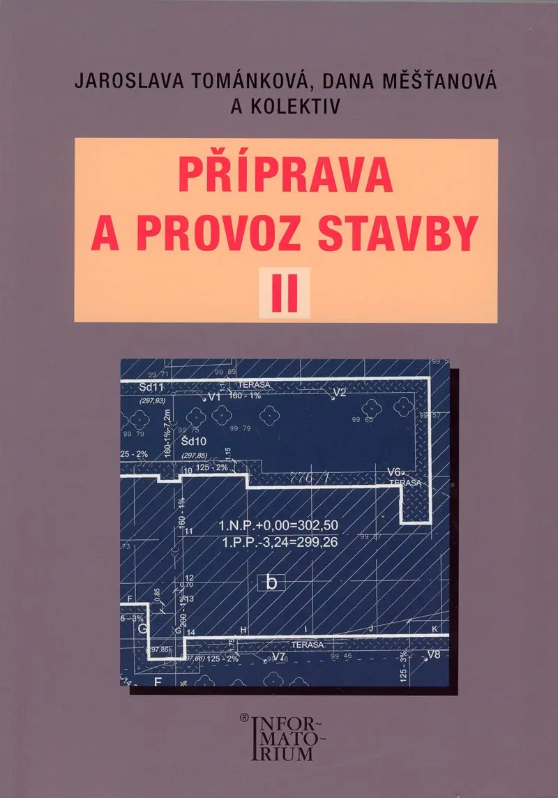 Příprava a provoz stavby II pro SPŠ a SOŠ stavební - kolektiv autorů