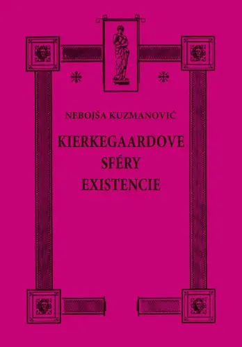 Kierkegaardove sféry existencie