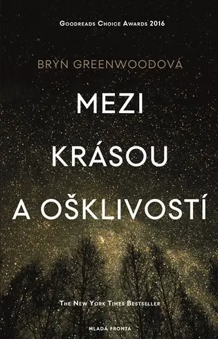 Mezi krásou a ošklivostí - Bryn Greenwoodová