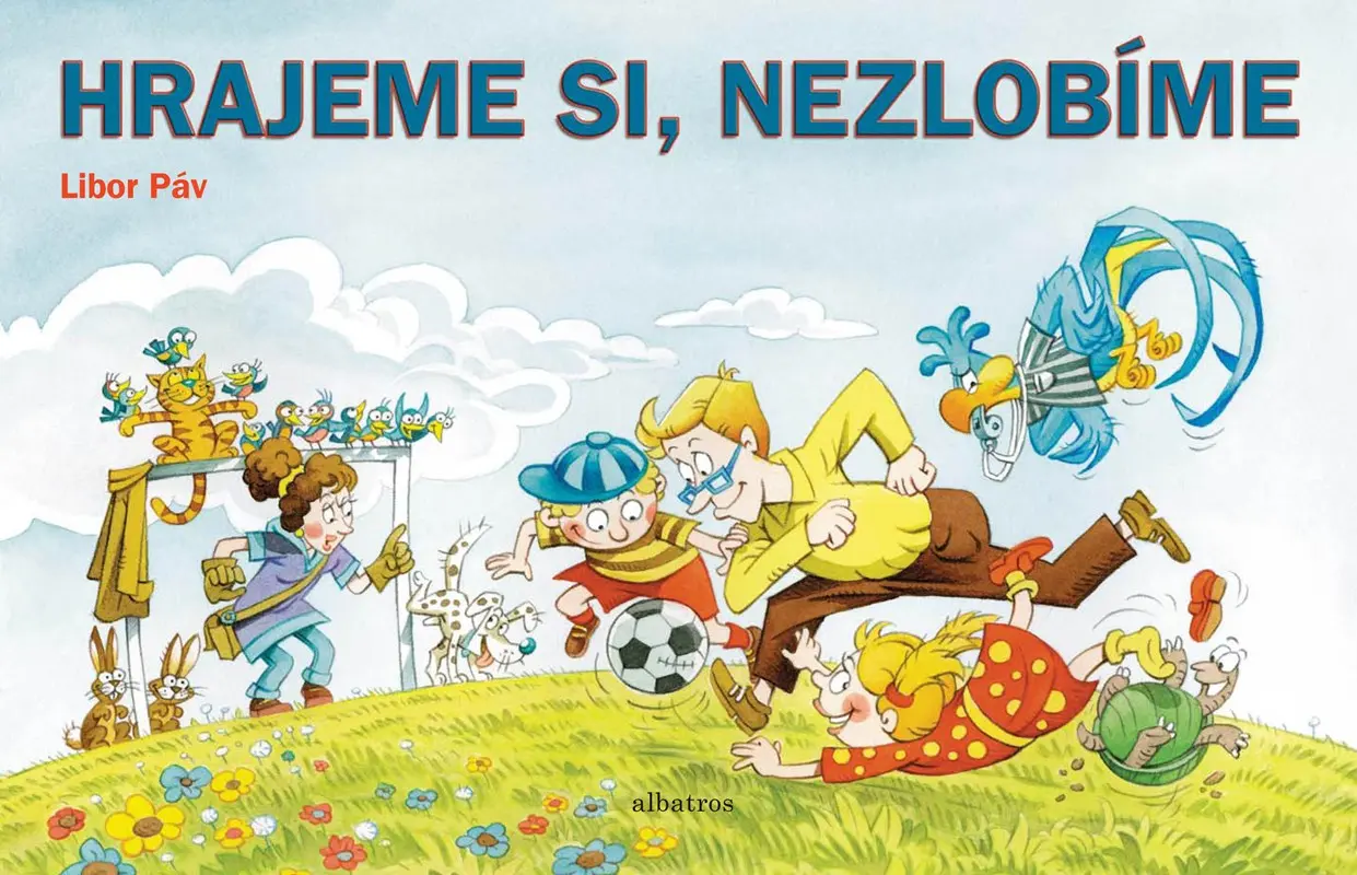 Hrajeme si - nezlobíme - Ondřej Müller