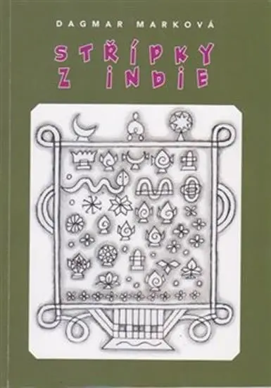 Střípky z Indie - Dagmar Marková