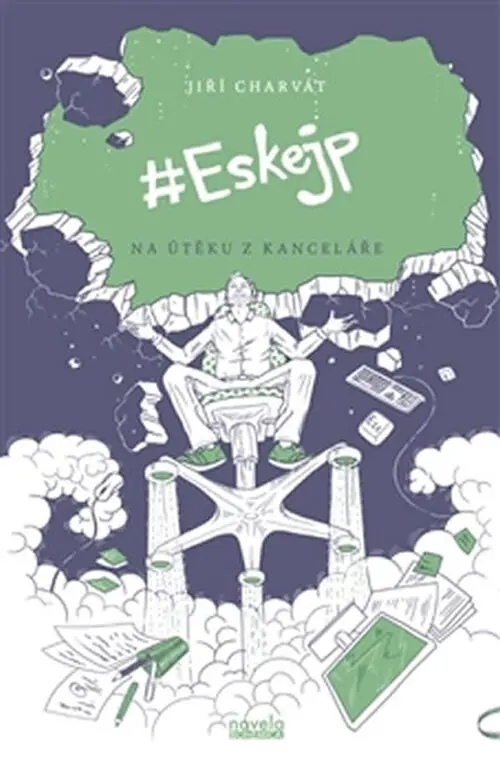 Eskejp - Na útěku z kanceláře - Jiří Charvát
