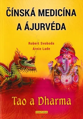 Čínská medicína a ajurvéda - Tao a Dharma