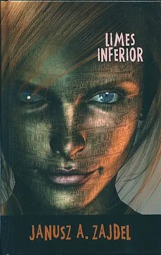 Limes Inferior - Janusz A. Zajdel