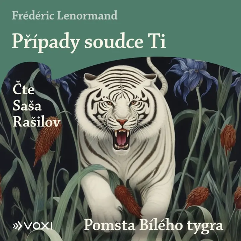 Případy soudce Ti: Pomsta Bílého tygra (audiokniha) - Frédéric Lenormand