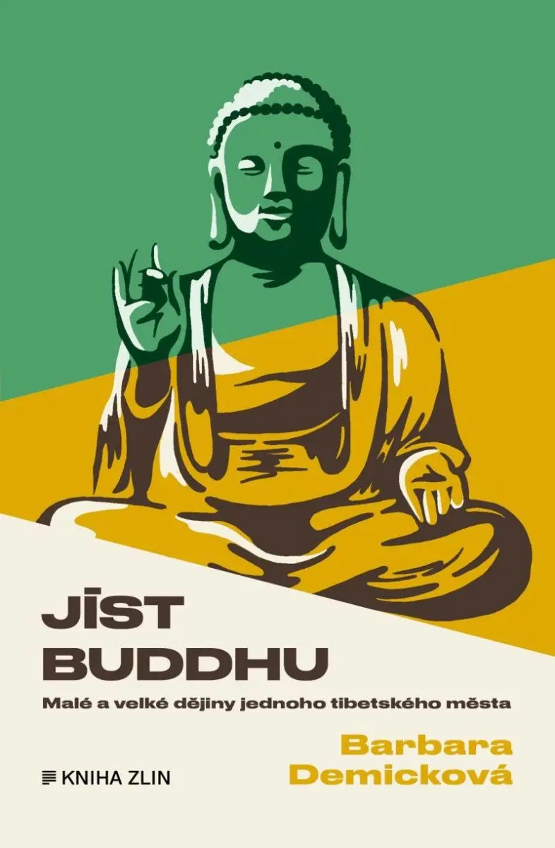 Jíst Buddhu - Barbara Demick