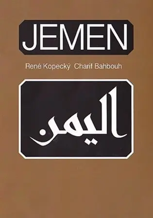 Jemen - Charif Bahbouh, René Kopecký