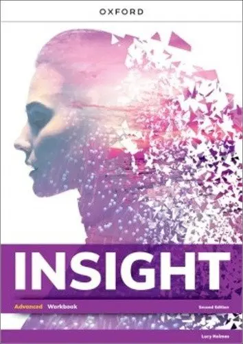 Insight Advanced  Workbook, 2nd - Lucy Holmes