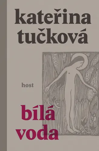 Bílá voda - Kateřina Tučková