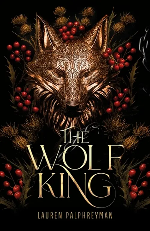The Wolf King - Lauren Palphreyman,The Wolf King - Lauren Palphreyman - kniha z kategorie Beletria