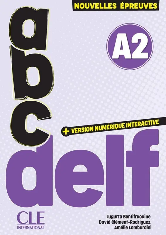 ABC DELF - Niveau A2 - 3e édition