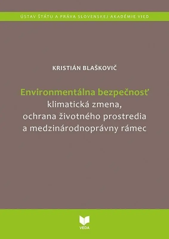 Environmentálna bezpečnosť (slovensky) - Kristián Blaškovič