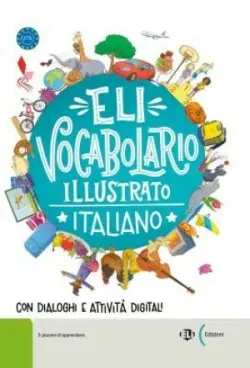 ELi Vocabolario illustrato with downloadable games and activities NEW EDITION