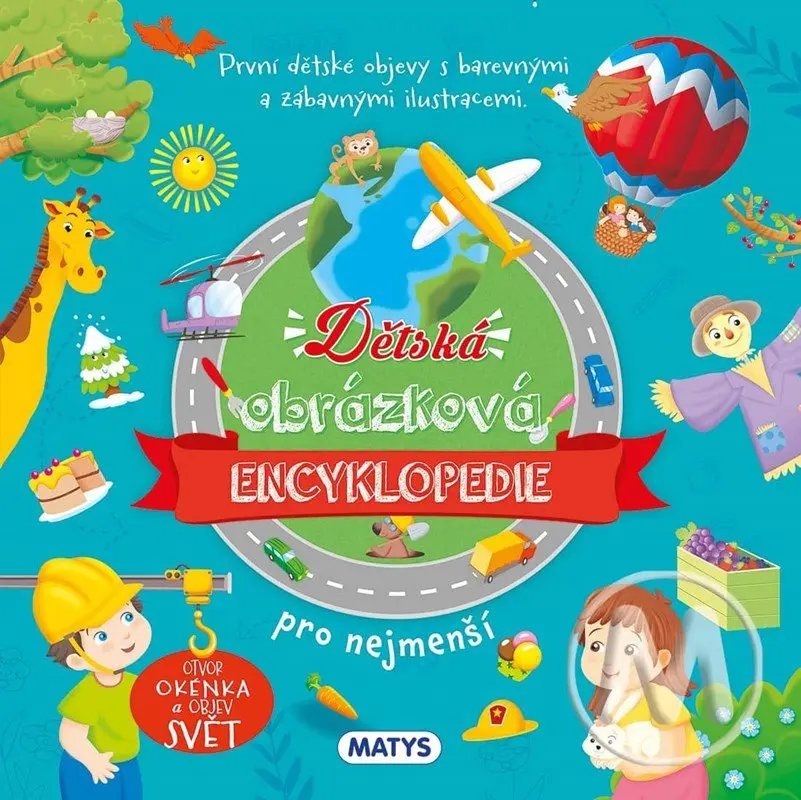 Dětská obrázková encyklopedie pro nejmenší - kolektiv autorů