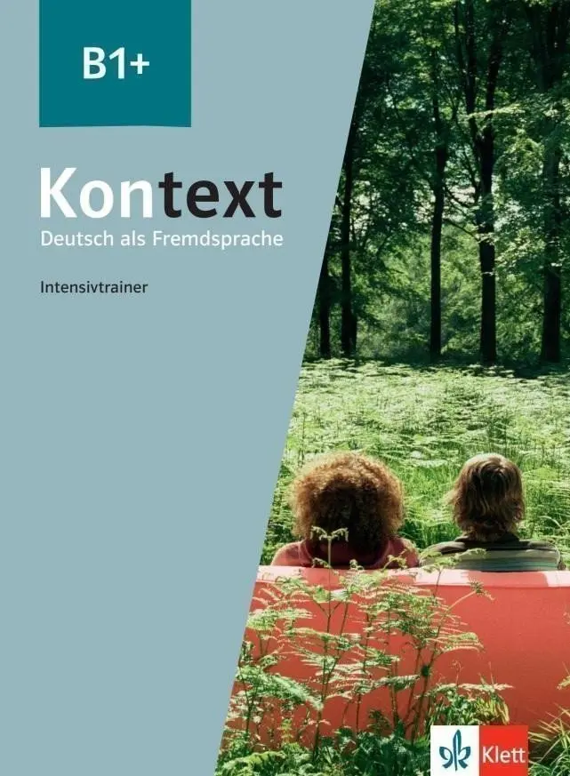 Kontext 1 (B1+) - Intensivtrainer - Ute Koithan