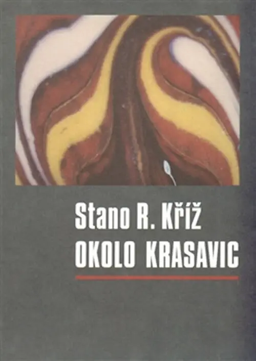 Okolo krasavic - Staro R. Kříž