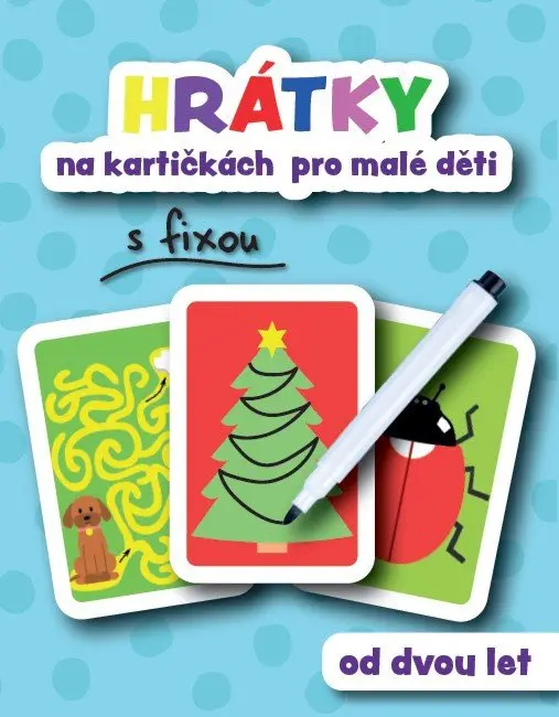 Hrátky na kartičkách pro malé děti - Radka Kneblová