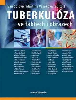 Tuberkulóza ve faktech i obrazech - Martina Vašáková
