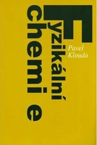 Fyzikální chemie - Pavel Klouda