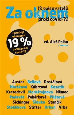 Za oknem - 19 spisovatelů proti covid-19 - kolektiv autorů