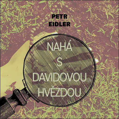 CD Nahá s Davidovou hvězdou (audiokniha) - Petr Eidler