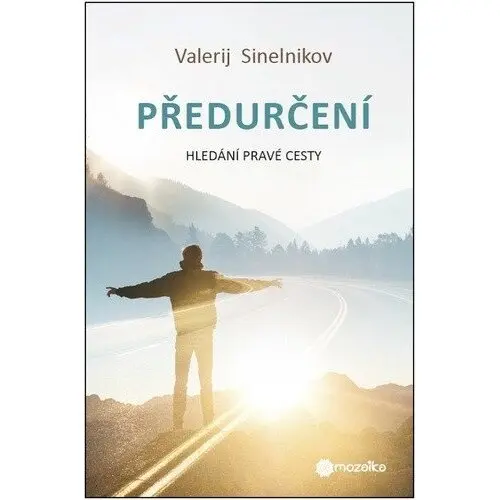 Předurčení - Hledání pravé cesty