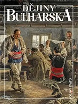 Dějiny Bulharska - Jan Rychlík