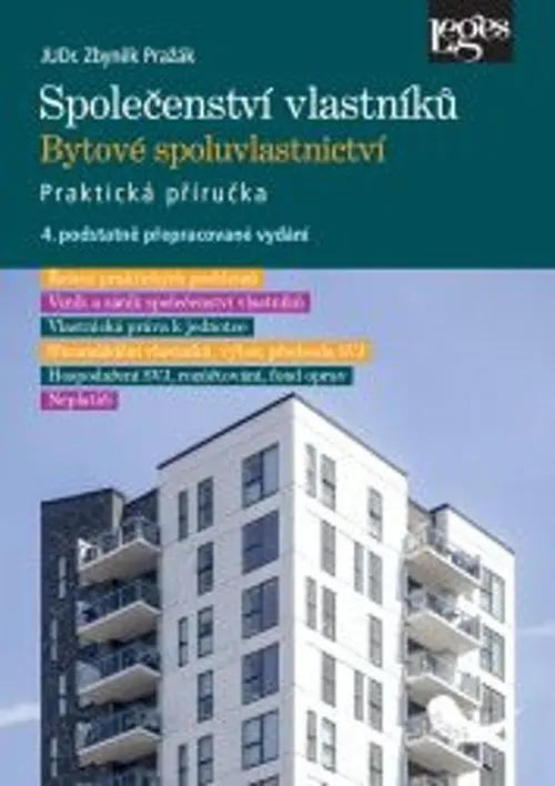 Společenství vlastníků - Bytové spoluvlastnictví - Zbyněk Pražák