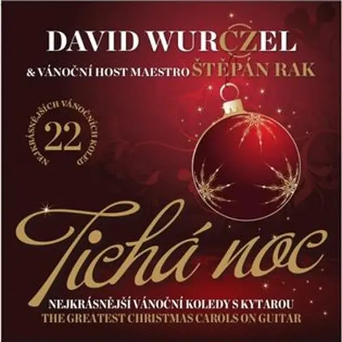 2CD David Wurczel & Rak Štěpán - Tichá noc - David Wurczel