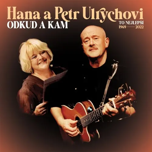 CD Odkud a kam: To nejlepší 1969-2022 - Petr Ulrych