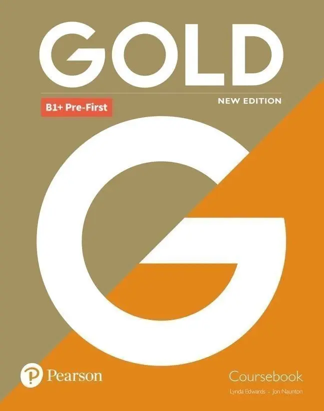 Gold B1+ Pre-First Student's Book (with Interactive eBook, Digital Resources and App)